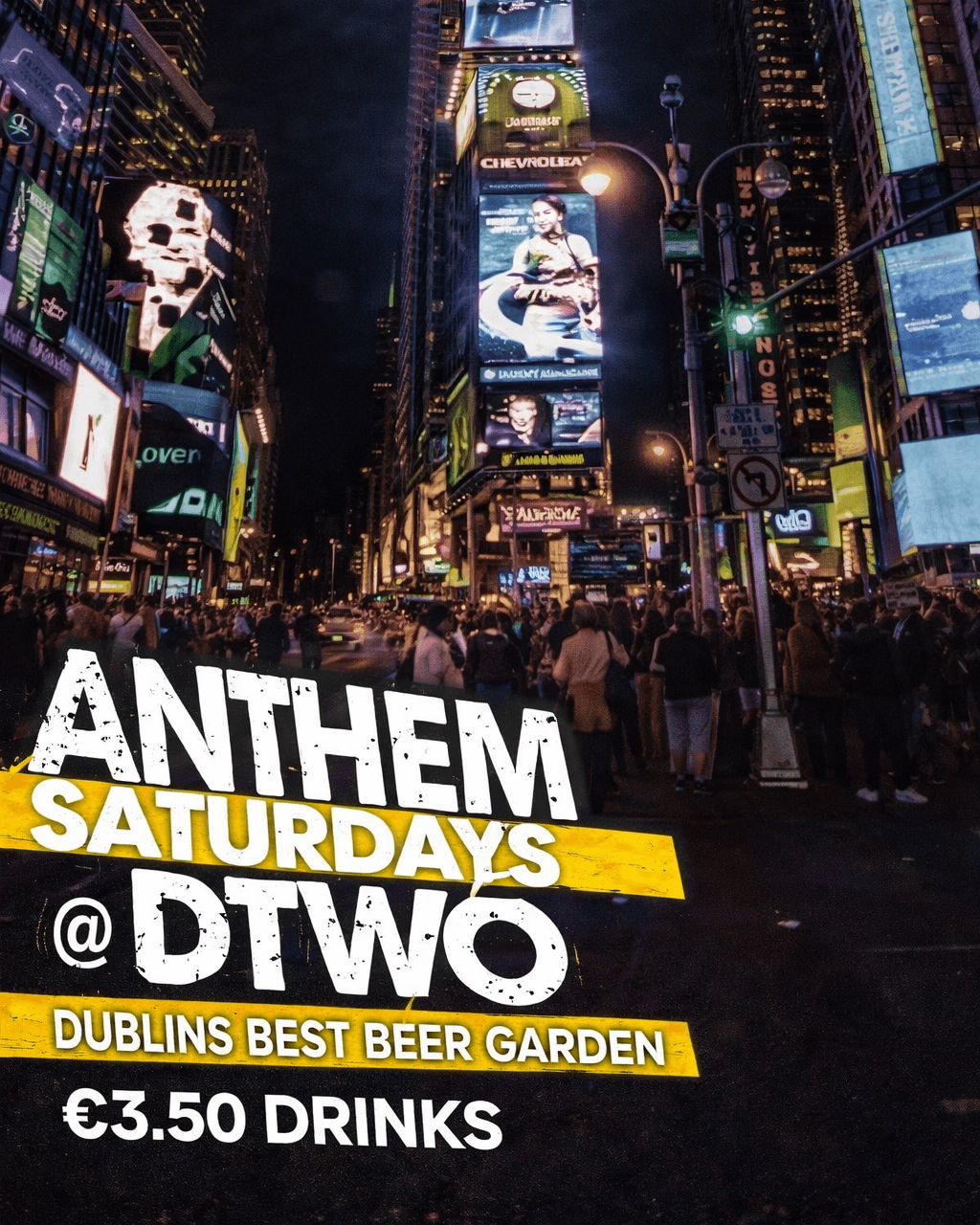 Anthem Saturdays @ Dtwo - €3.50 Drinks - August 29th event image