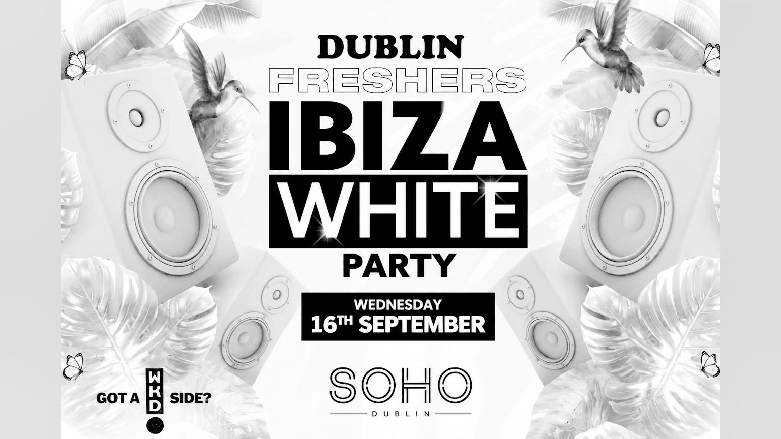 Dublin Freshers Freshers Ibiza White Party 2026 - - Presented by WKD event poster