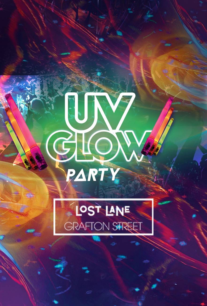 UV Glow Party @ Lost Lane - Over 18s - Dublin Freshers Week event poster